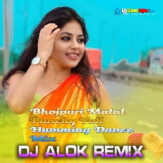 Aja Aja Handsome Raja (Bhojpuri Matal Punchy Full Humming Dance Mix 2022-Dj Alok Remix-Contai Se